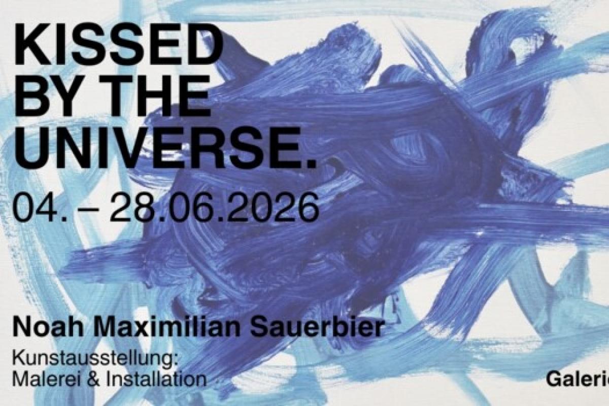 Bild zur Veranstaltung: Ausstellung - KISSED BY THE UNIVERSE