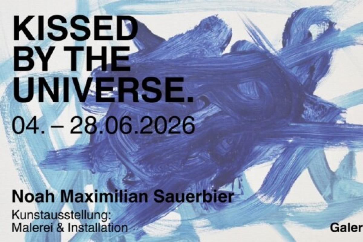 Bild zur Veranstaltung: Ausstellung -KISSED BY THE UNIVERSE